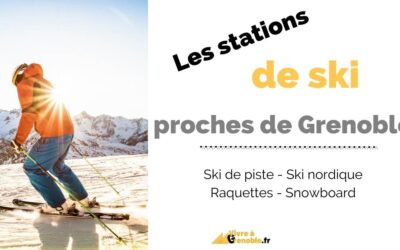 Stations de ski autour de Grenoble